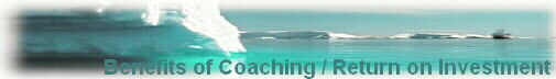  Benefits of Coaching / Return on Investment 
